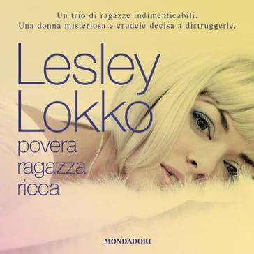 Povera ragazza ricca - Lesley Lokko - Roberta Scarabelli
