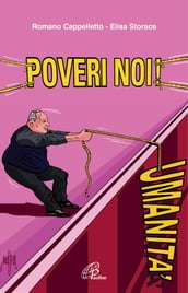 Poveri noi!