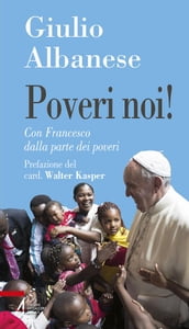 Poveri noi!