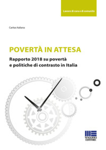 Povertà in attesa - Caritas italiana | 