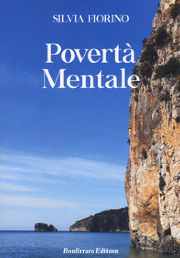 Povertà mentale - Silvia Fiorino