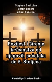 Povijest i širenje kršanstva od njegovih poetaka do 5. Stoljea