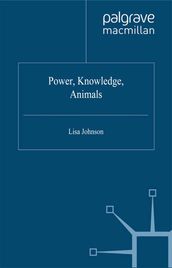 Power, Knowledge, Animals