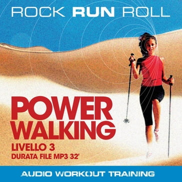 Power Walking Livello 3 - Rock Run Roll