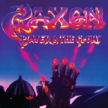 Power & the glory - Saxon