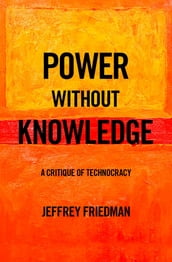 Power without Knowledge