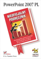 PowerPoint 2007 PL. Nieoficjalny podr?cznik