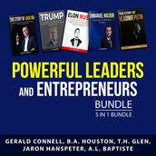 Powerful Leaders and Entrepreneurs Bundle, 5 in 1 Bundle