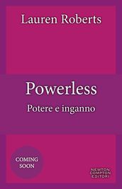 Powerless. Potere e inganno