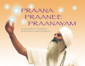 Praana Praanee Pranayam