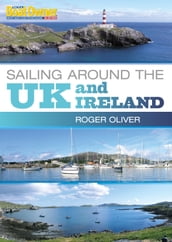 Practical Boat Owner s Sailing Around the UK and Ireland