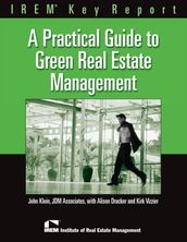 A Practical Guide to Green Real Estate Management
