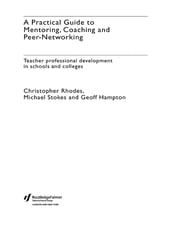 A Practical Guide to Mentoring, Coaching and Peer-networking