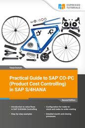 Practical Guide to SAP CO-PC (Product Cost Controlling) in SAP S/4HANA - 2nd edition