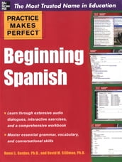 Practice Makes Perfect Beginning Spanish