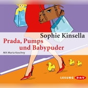 Prada, Pumps und Babypuder (Lesung)