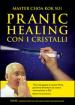 Pranic healing con i cristalli