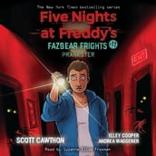 Prankster: An AFK Book (Five Nights at Freddy s: Fazbear Frights #11)