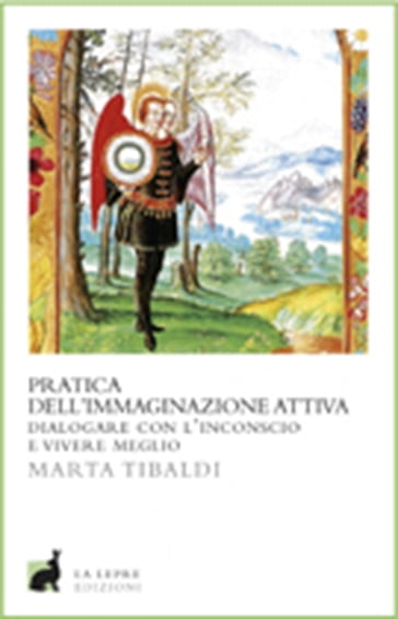 Pratica dell'immaginazione attiva - Marta Tibaldi