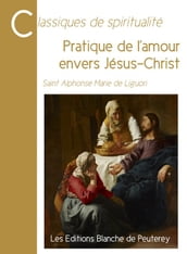 Pratique de l amour envers Jésus-Christ