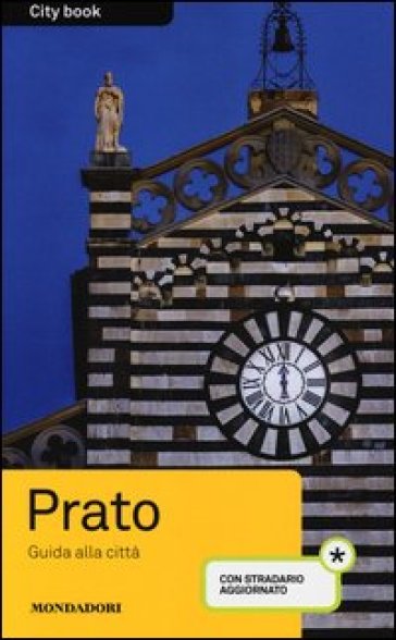 Prato. Guida alla città. Con stradario - Silvia Gambi