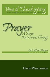 Prayer: a Force That Causes Change