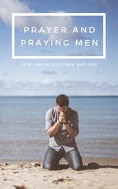 Prayer and Praying Men