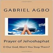 Prayer of Jehoshaphat:  O God Won t You Stop Them? 