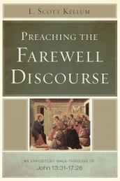 Preaching the Farewell Discourse