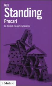 Precari. La nuova classe esplosiva