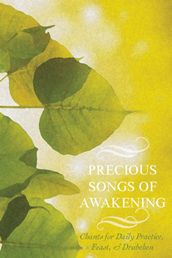 Precious Songs of Awakening