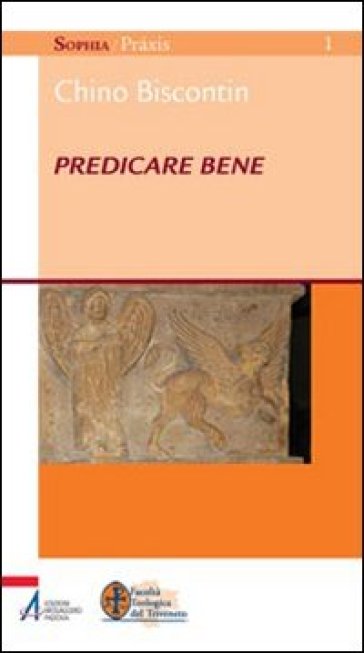 Predicare bene - Chino Biscontin