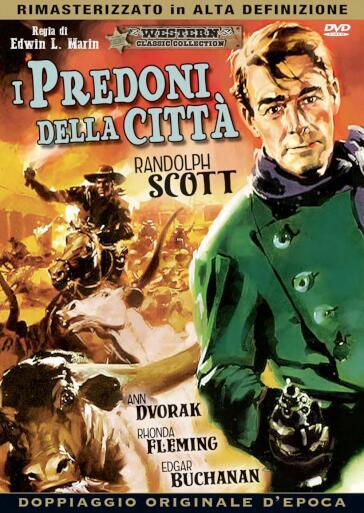 Predoni Della Citta' (I) - Edwin L. Marin