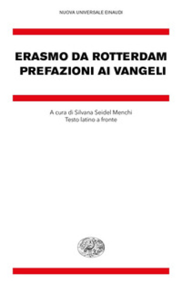 Prefazioni ai Vangeli. Testo latino a fronte - Erasmo Da Rotterdam