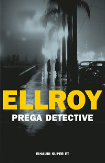 Prega detective - James Ellroy