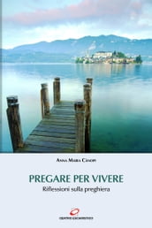 Pregare per vivere