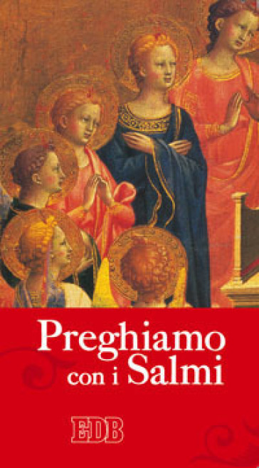 Preghiamo con i salmi - Beato Angelico