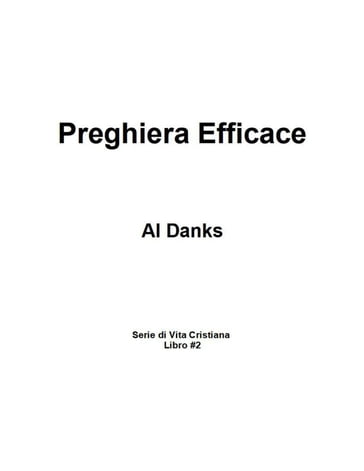 Preghiera Efficace Al Danks Ebook Mondadori Store