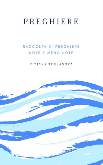 Preghiere - Tiziana Terranova