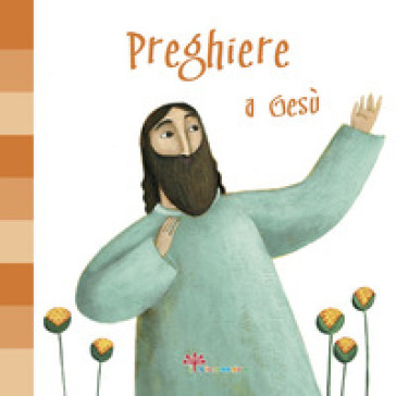 Preghiere a Gesù - Francesca Fabris