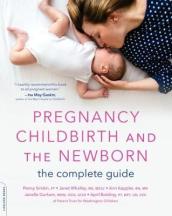 Pregnancy, Childbirth, and the Newborn (New edition)