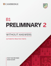Preliminary B1. Level 2. For revised exam from 2020. Student's book without answer without...