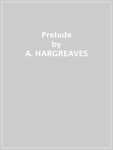 Prelude - A. HARGREAVES