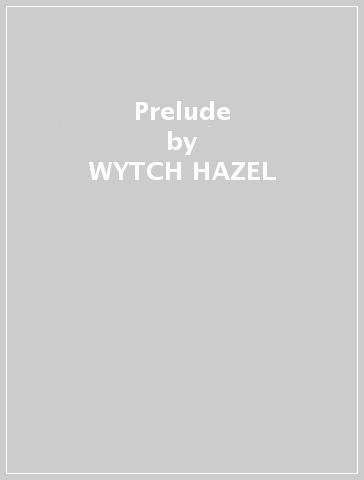 Prelude - WYTCH HAZEL