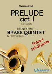 Prelude act. I (La Traviata) - Brass Quintet score & parts