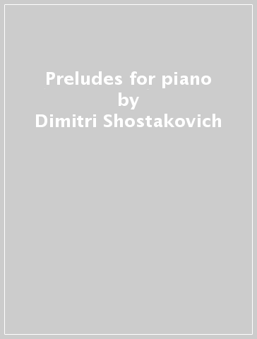 Preludes for piano - Dimitri Shostakovich - SCRIABIN