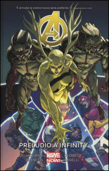 Preludio a Infinity. Avengers. 3. - Jonathan Hickman