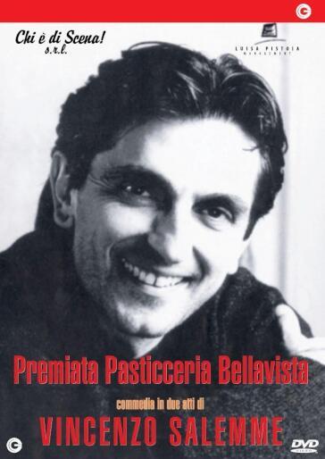 Premiata Pasticceria Bellavista - Vincenzo Salemme