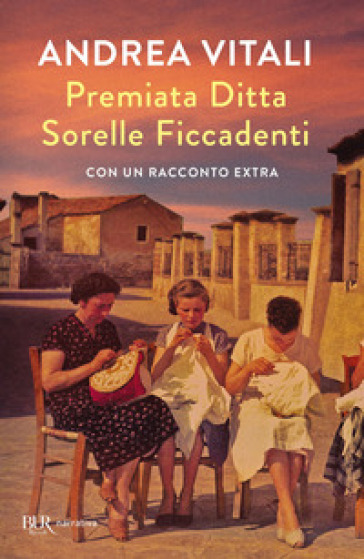 Premiata ditta Sorelle Ficcadenti - Andrea Vitali