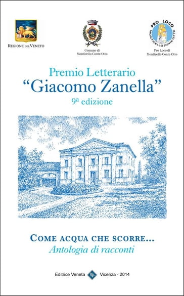 Premio Letterario "Giacomo Zanella" 9° Edizione - Comune di Monticello Conte Otto (Vicenza)